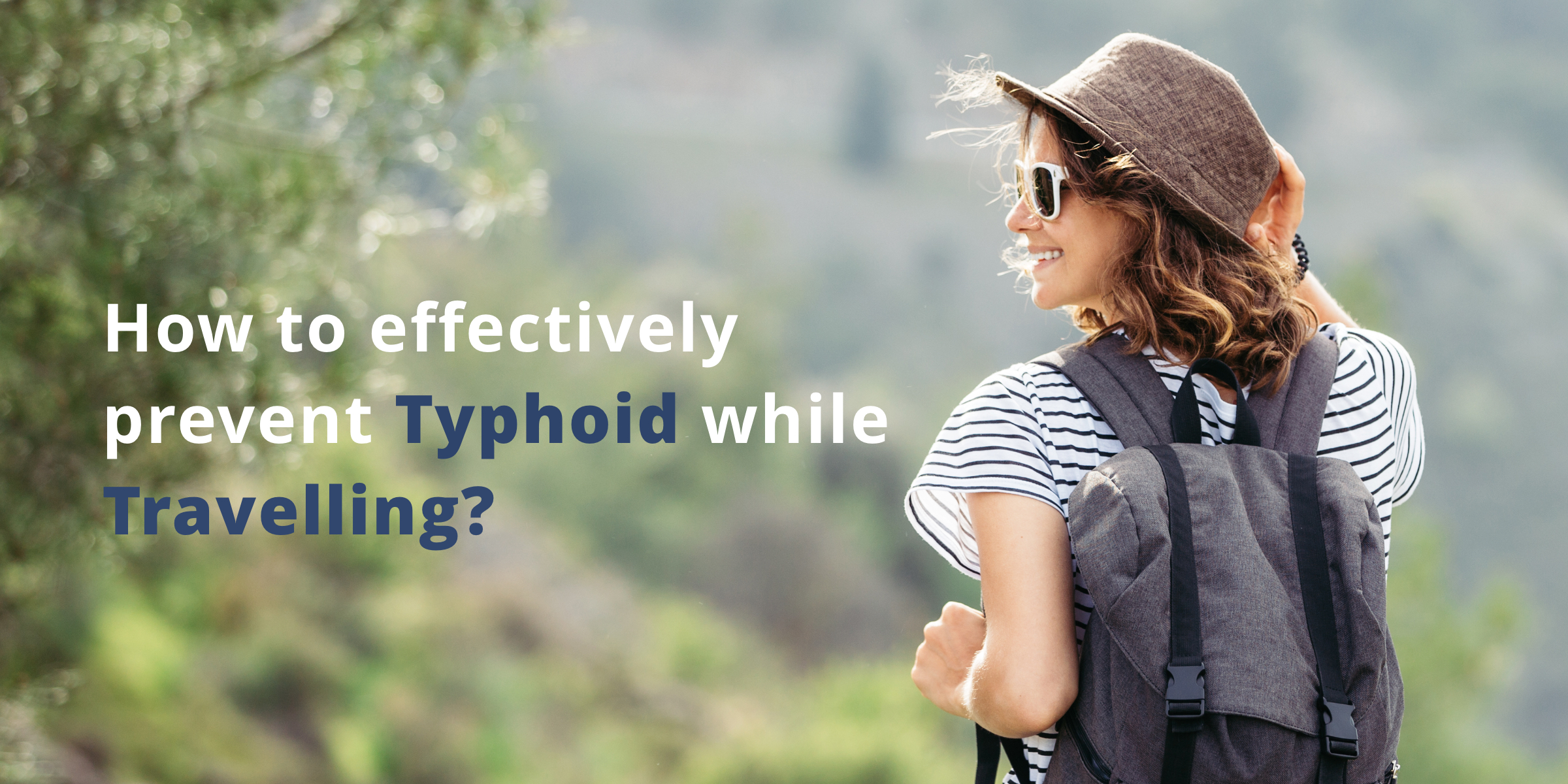 How_to_effectively_prevent_Typhoid_while_travelling